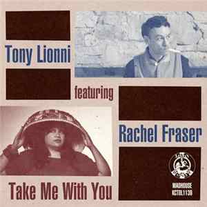FLAC Tony Lionni Featuring Rachel Fraser - Take Me With You