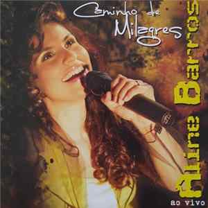 FLAC Aline Barros - Caminho De Milagres (Ao Vivo)