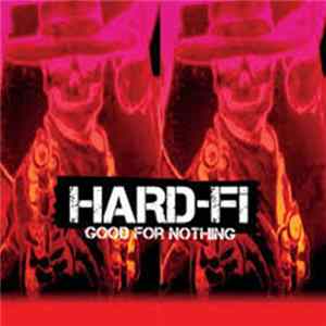 FLAC Hard-Fi - Good For Nothing