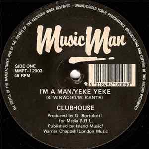 FLAC Clubhouse - I'm A Man/Yeke Yeke