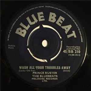 FLAC Prince Buster, The Bluebeats / Rico And His Blue Boys - Wash All Your Troubles Away (Lucky Old Sun) / Soul Of Africa