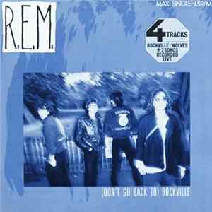 FLAC R.E.M. - (Don't Go Back To) Rockville