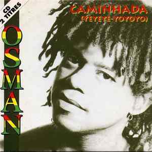 FLAC Osman - Caminhada (Yeyeye-Yoyoyo)