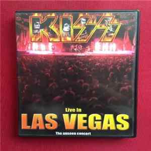 FLAC Kiss - Live In Las Vegas - The Unseen Concert