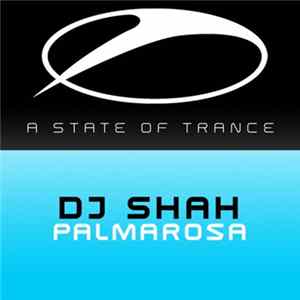 FLAC DJ Shah - Palmarosa