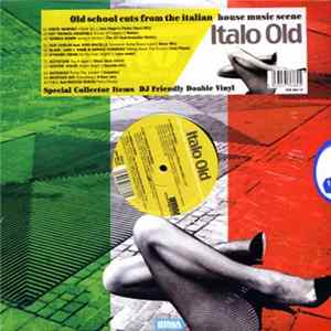 FLAC Various - Italo Old: Old School Cuts From The Italian House Music Scene