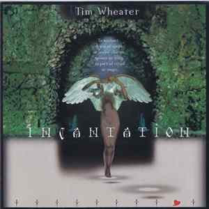 FLAC Tim Wheater - Incantation
