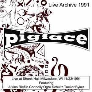 FLAC Pigface - Live At Shank Hall Milwaukee, WI 11/23/1991