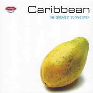FLAC Various - Caribbean - The Greatest Songs Ever
