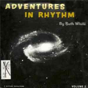 FLAC Ruth White - Adventures In Rhythms: Volume 2