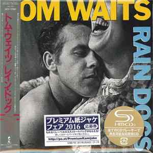 FLAC Tom Waits - Rain Dogs