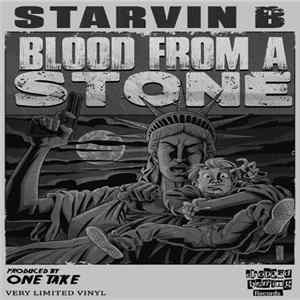 FLAC Starvin B - Blood From A Stone EP