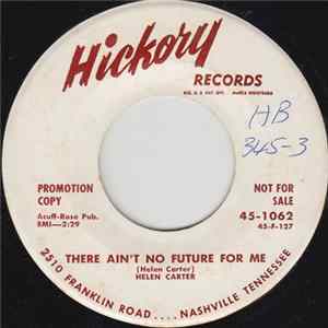 FLAC Helen Carter - There Ain't No Future For Me