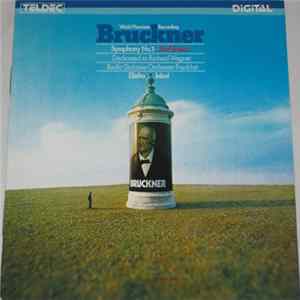 FLAC Anton Bruckner, Radio-Sinfonie-Orchester Frankfurt, Eliahu Inbal - Symphonie Nr. 3 D-Moll - First Version