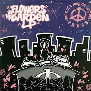FLAC Sonz Of A Loop Da Loop Era - Flowers In My Garden LP
