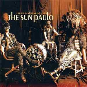 FLAC The Sun Paulo - Electric Wisdom Sound System