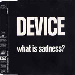 FLAC Device - What Is Sadness?