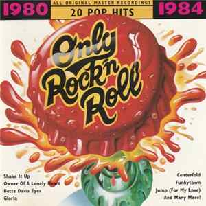 FLAC Various - 1980 - Only Rock'n Roll - 1984