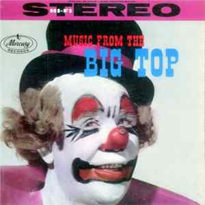 FLAC Carl Stevens And His Circus Band - Music From The Big Top