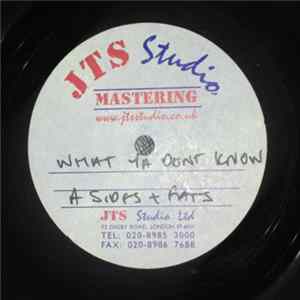 FLAC A-Sides - What U Don't Know / Keep Steppin'