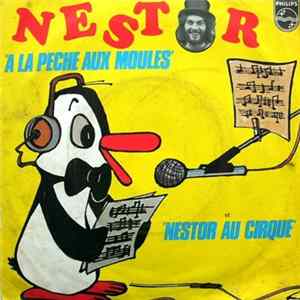 FLAC Nestor - A La Pêche Aux Moules / Nestor Au Cirque