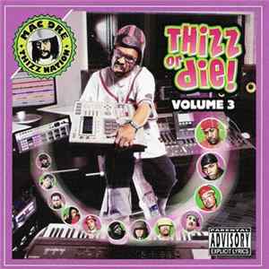 FLAC Various - Thizz Or Die, Volume 3