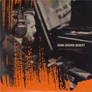 FLAC Adam Jarzmik Quintet - Live At Radio Katowice