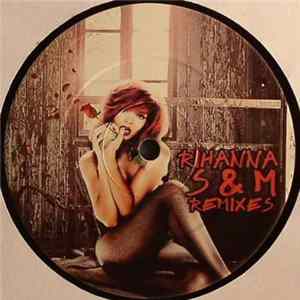 FLAC Rihanna - S&M (Remixes)
