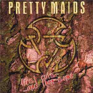 FLAC Pretty Maids - First Cuts... And Then Some