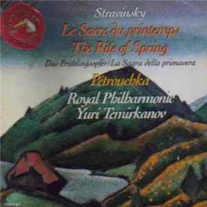 FLAC Igor Stravinsky, The Royal Philharmonic Orchestra, Yuri Temirkanov - Petrouchka: Le Sacre Du Printemps