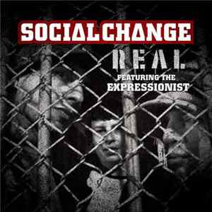 FLAC Social Change Featuring The Expressionist - Real