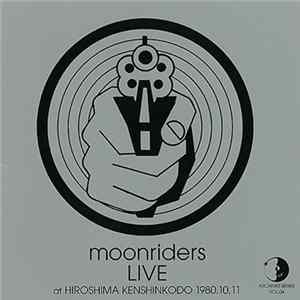 FLAC Moonriders - Live At Hiroshima Kenshinkodo 1980.10.11