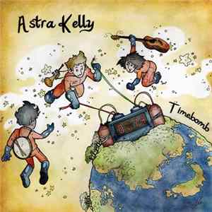 FLAC Astra Kelly - Timebomb