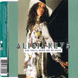 FLAC Alicia Keys - Like You'll Never See Me Again