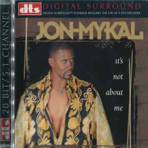 FLAC Jon-Mykal - It's Not About Me