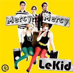 FLAC Le Kid - Mercy Mercy