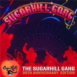 FLAC Sugarhill Gang - The Sugarhill Gang-30th Anniversary Edition