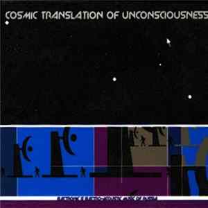 FLAC Various - Cosmic Translation Of Unconsciousness