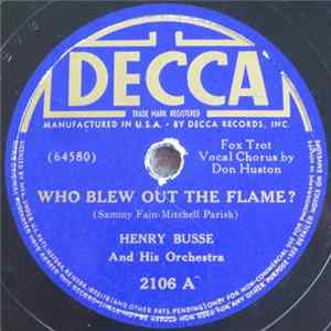 FLAC Henry Busse And His Orchestra - Who Blew Out The Flame? / My Heart Is Unemployed