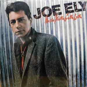 FLAC Joe Ely - Musta Notta Gotta Lotta