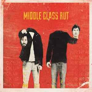 FLAC Middle Class Rut - Pick Up Your Head