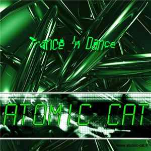 FLAC Atomic Cat - Trance 'n Dance