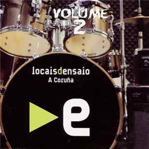 FLAC Various - Locaisdensaio A Coruña Volume 2