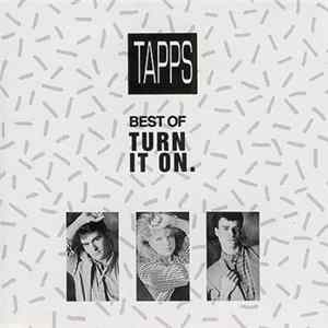 FLAC Tapps - Turn It On / Best Of