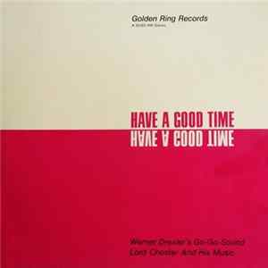 FLAC Werner Drexler's Go-Go-Sound / Lord Chester And His Music - Have A Good Time