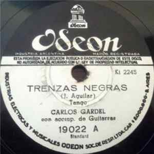 FLAC Carlos Gardel - Trenzas Negras / Alla En La Rivera