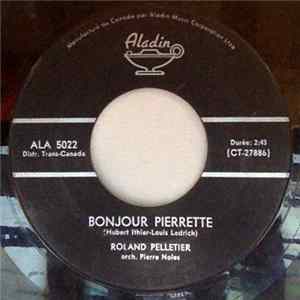 FLAC Roland Pelletier - Bonjour Pierrette