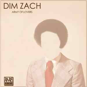 FLAC Dim Zach - Army Of Lovers