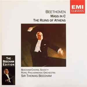 FLAC Beethoven, Beecham, Royal Philharmonic Orchestra, Beecham Choral Society - Mass In C / The Ruins Of Athens