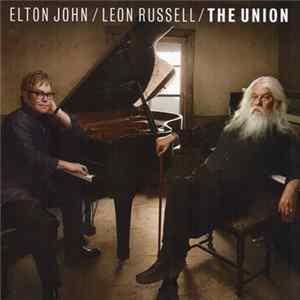 FLAC Elton John / Leon Russell - The Union
